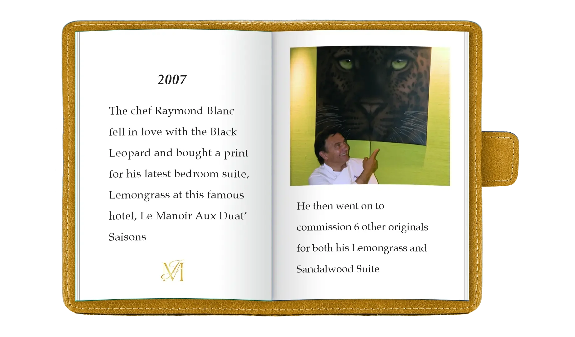 Open book with gold border, showing text about 2007, chef Raymond Blanc and his love for a black leopard, with a picture of Blanc smiling and pointing at a large black leopard painting on a green wall.