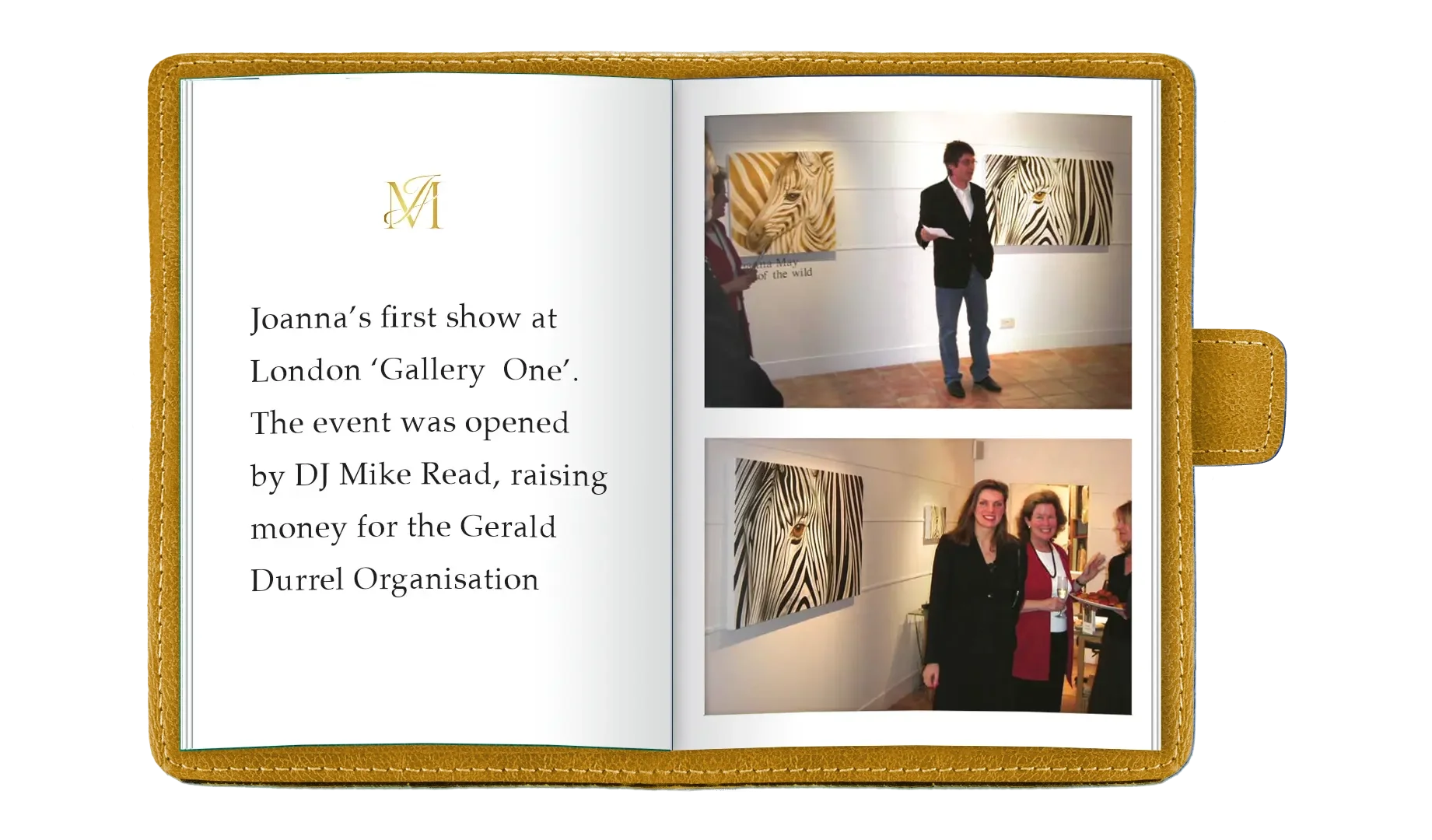 Open photo album with two pages; page on left has text about Joanna's first art show at London 'Gallery One', opened by DJ Mike Read, raising money for Gerald Durell Organisation; right page has two photographs from the event showing people standing 