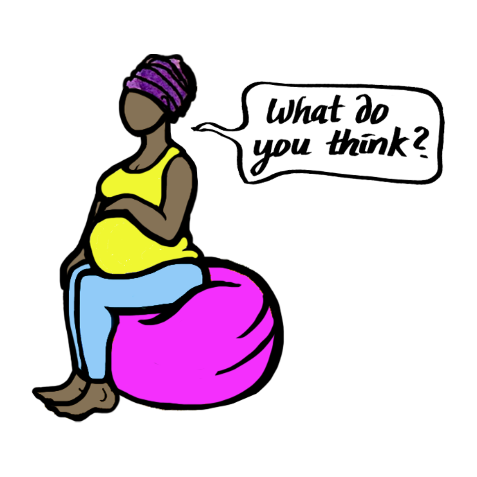 A cartoon woman with dark skin, purple headwrap, yellow top, and blue jeans sitting on a pink pouf, speaking with a speech bubble that says 'What do you think?'