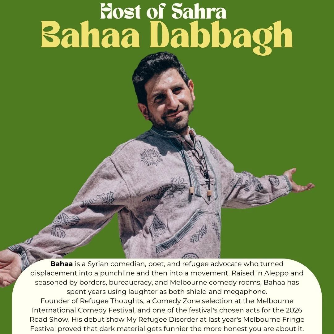 The sweetest Bahaa Dabbagh will be our host for Sahra this Friday! 

Bahaa is a Syrian comedian, poet, and refugee advocate who turned displacement into a punchline and then into a movement. Raised in Aleppo and seasoned by borders, bureaucracy, and 