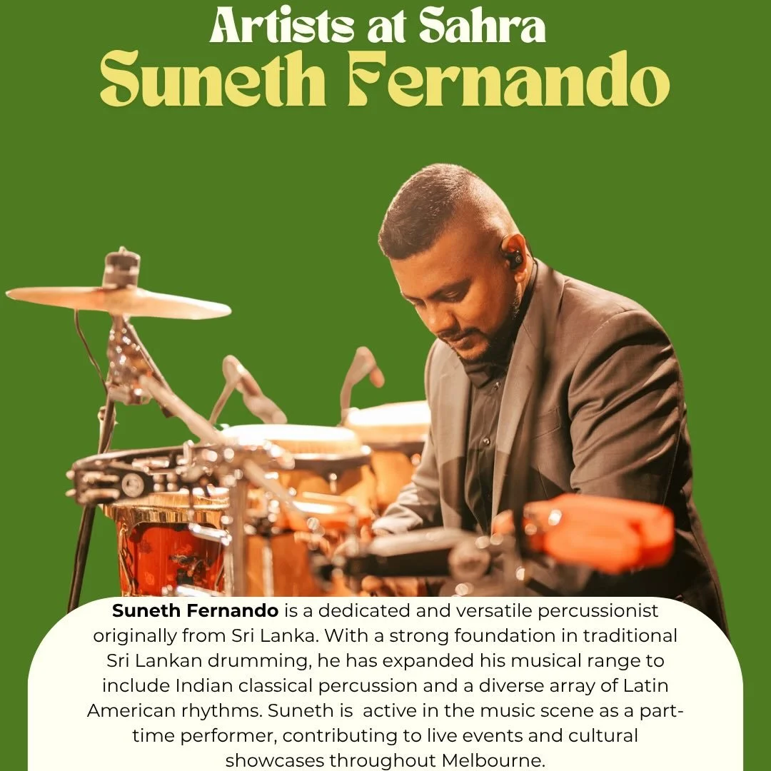We&rsquo;re excited to welcome the talented Suneth Fernando to our next Sahra on June 26th! 

Suneth is a percussionist from Sri Lanka, rooted in traditional Sri Lankan drumming, he also performs Indian classical percussion and a broad range of Latin