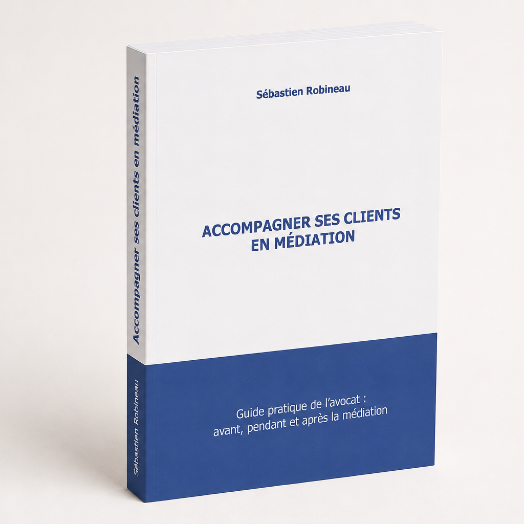 Photo du livre de Sébastien Robineau : "Accompagner ses clients en médiation"