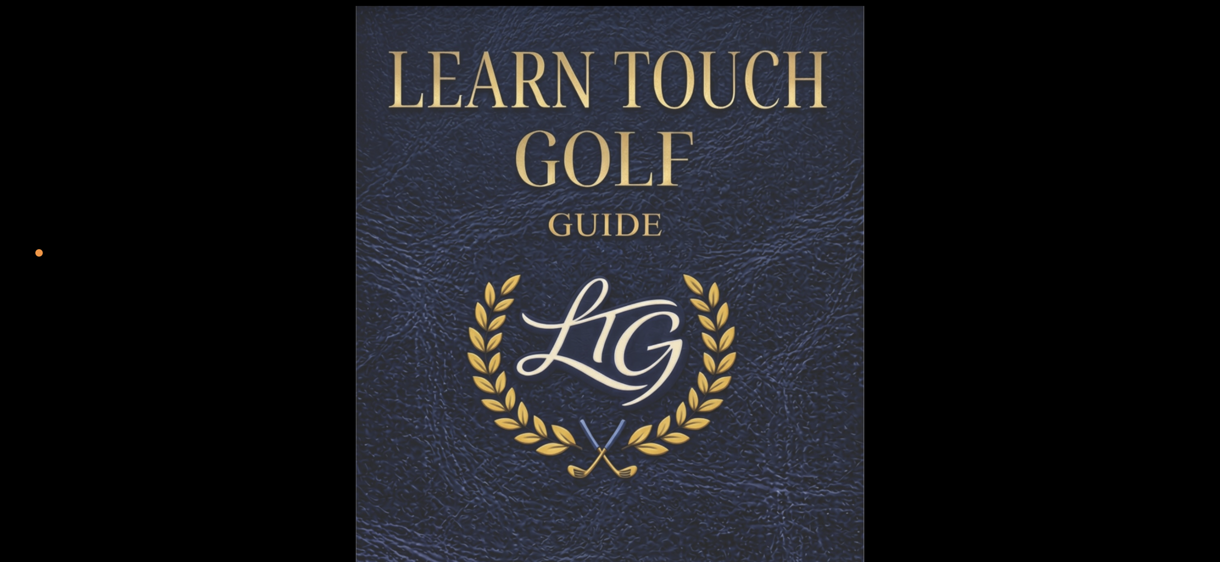 The Learn Touch Golf Guide