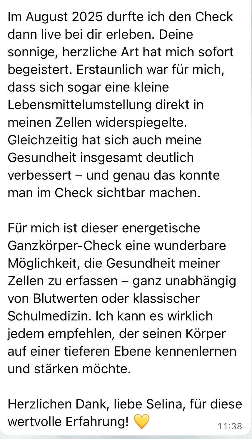 Text in deutscher Sprache mit Dank und Erfahrungsaustausch über einen energetischen Ganzkörper-Check im Jahr 2025, der die Gesundheit und das Wohlbefinden durch Zellbeobachtung verbessert