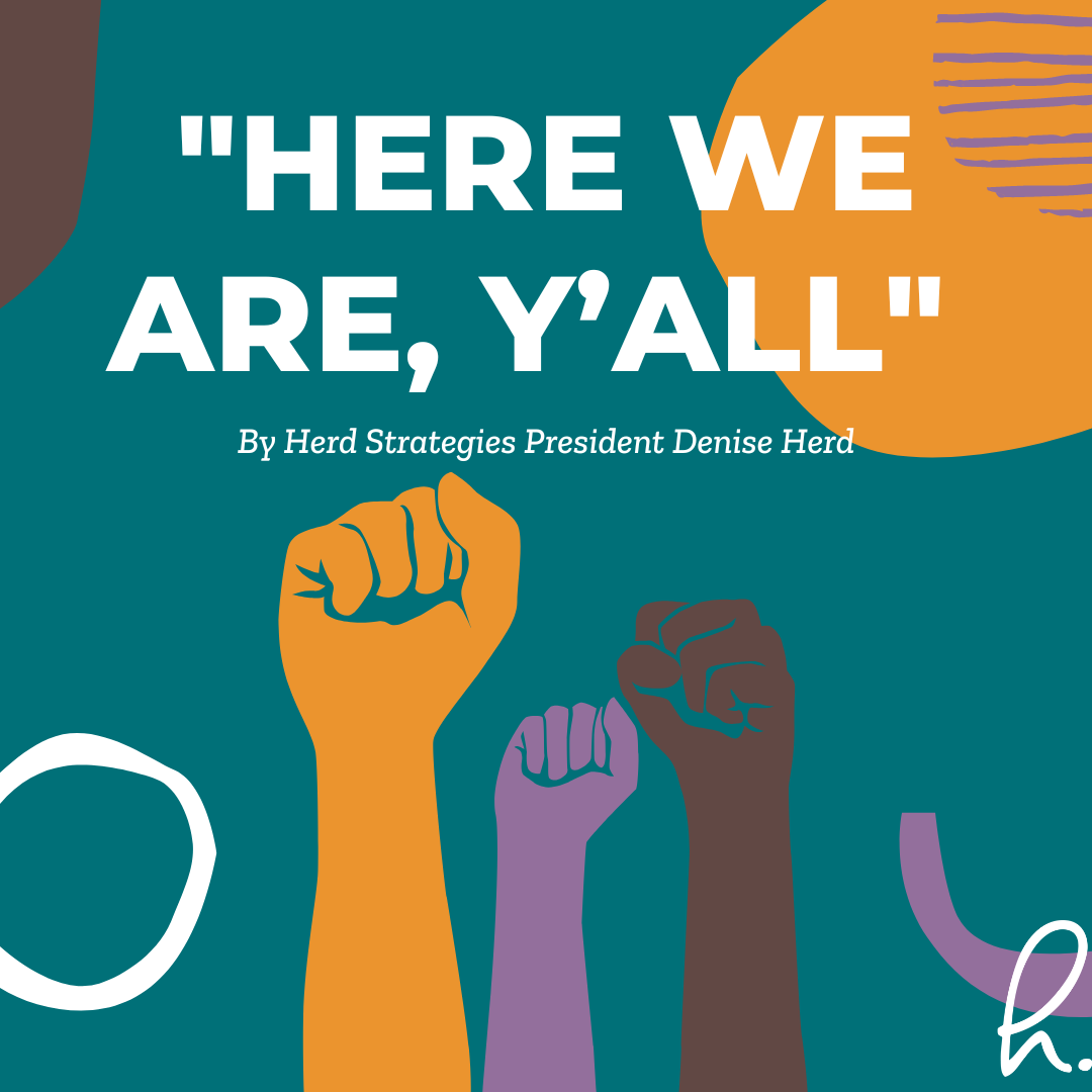 “Here We Are, Y’all!”