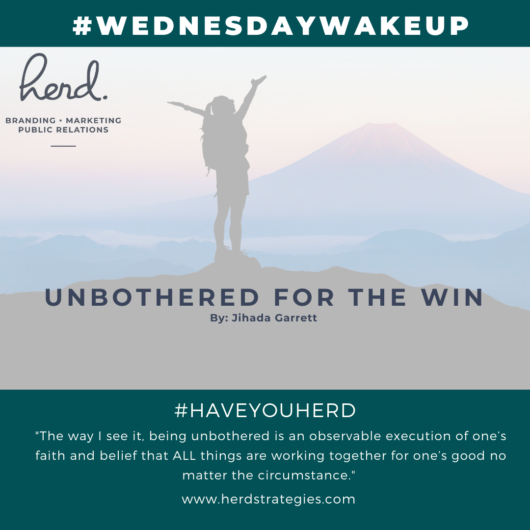 Unbothered for the Win