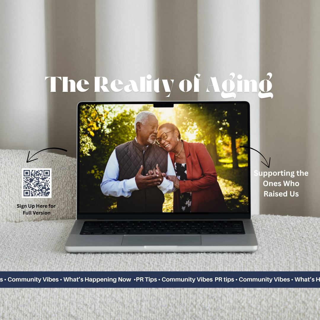 The Reality of Aging: Supporting the Ones Who Raised Us