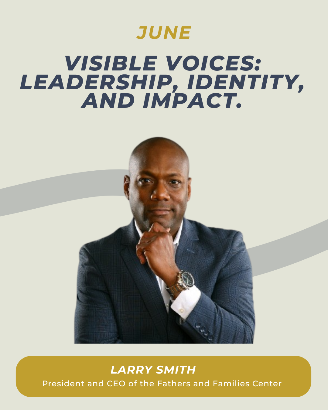 June Spotlight: Larry Smith, President &amp; CEO, Father's and Families Center