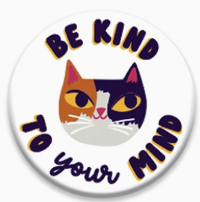 be kind to your mind.PNG
