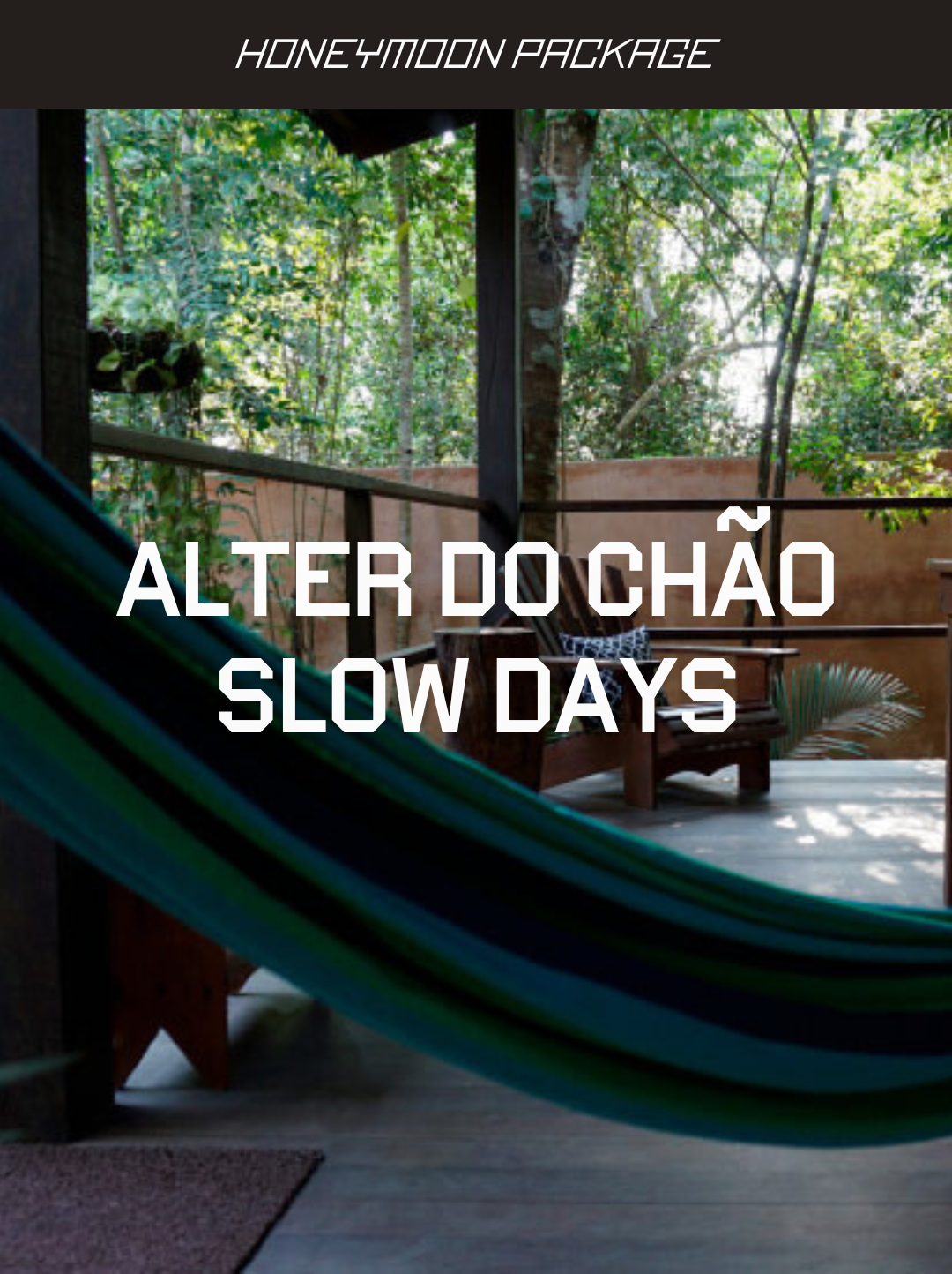 Alter do Chão Slow Days