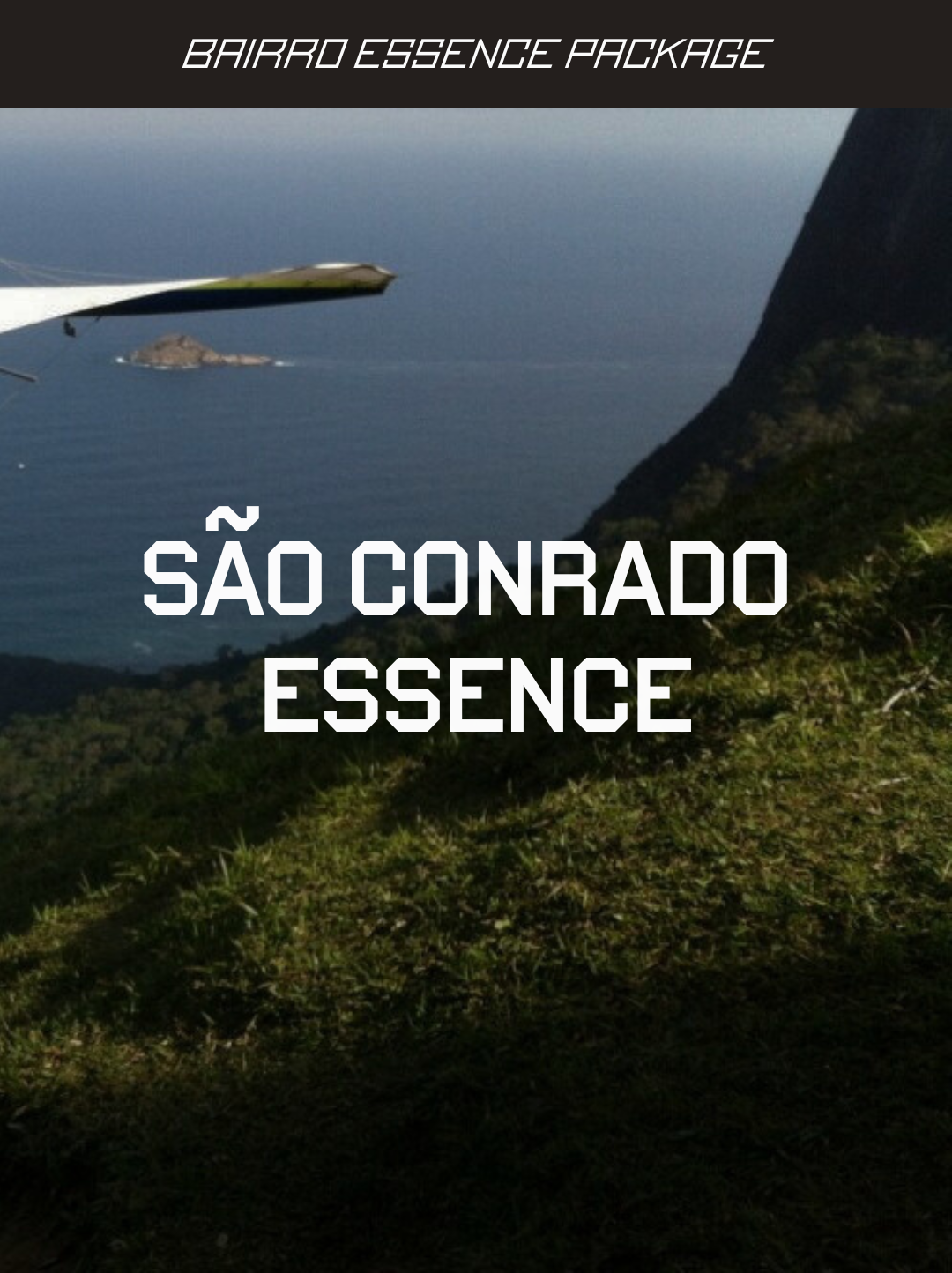 Rio State of Mind: São Conrado Essence