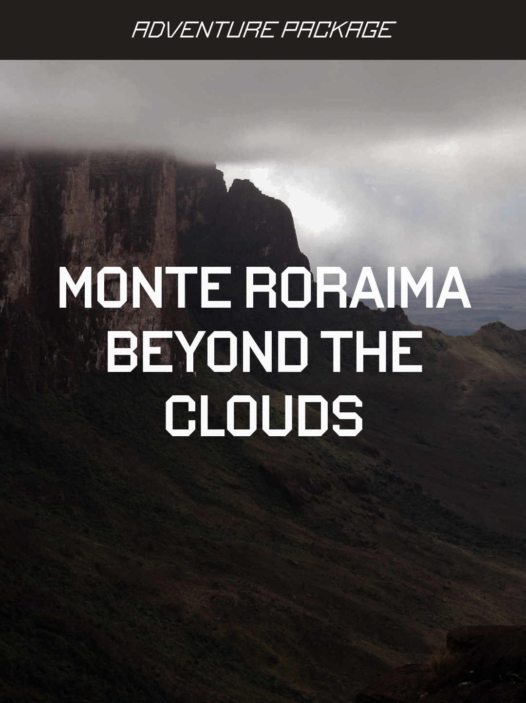 Beyond the Clouds: Monte Roraima Expedition