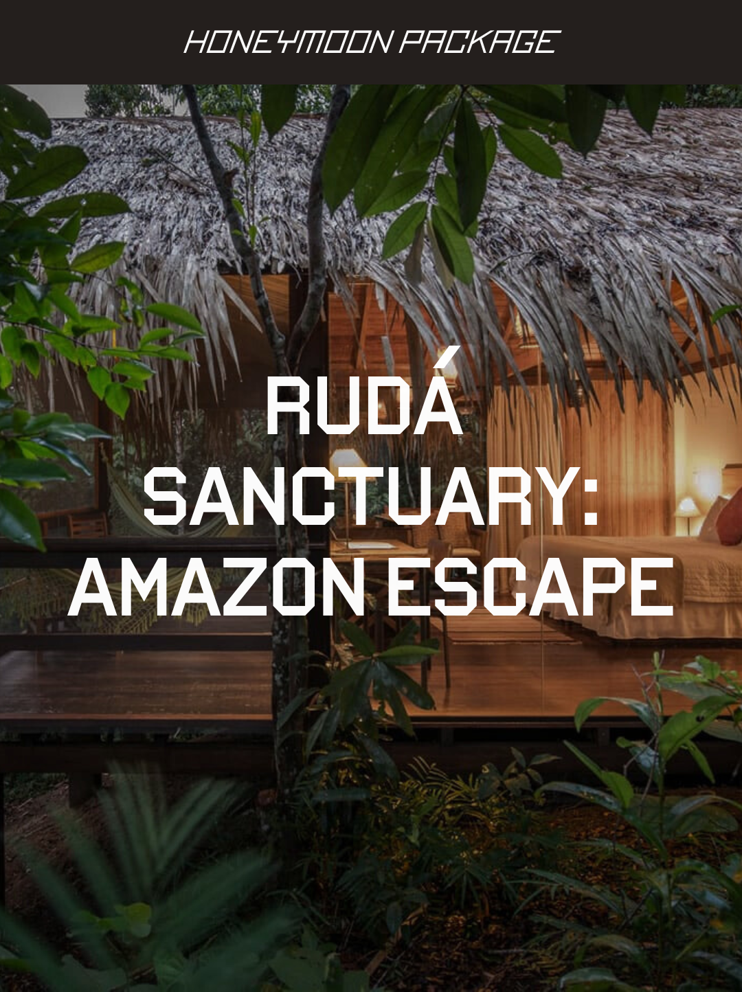 Rudá Sanctuary: Amazon Romance Escape