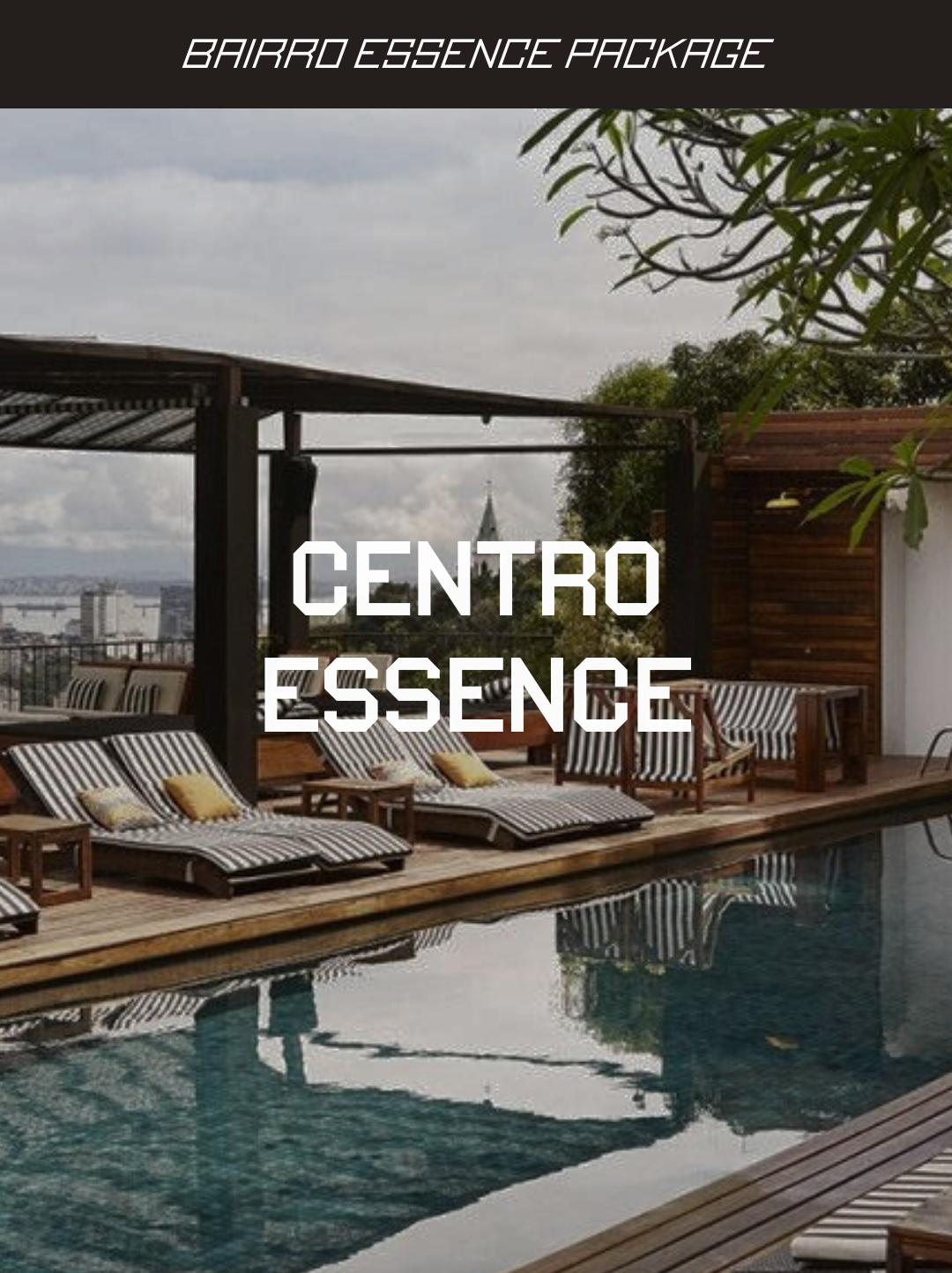 Rio State of Mind: Centro Essence