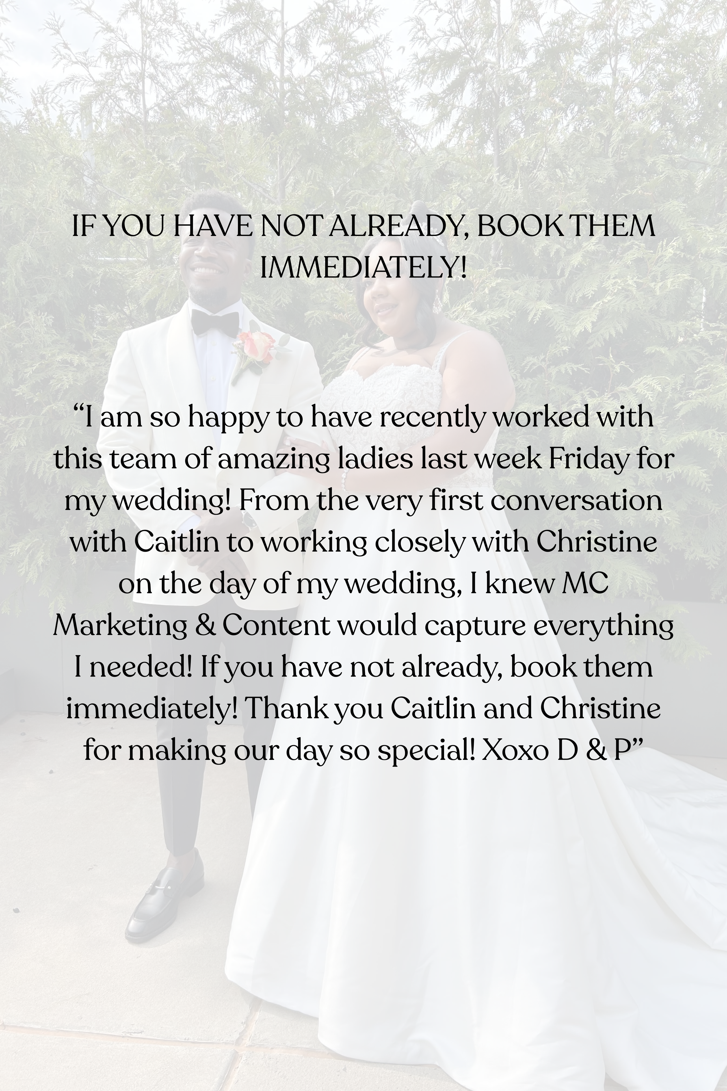 Wedding photo of a couple in wedding attire standing outside, with overlaid testimonial text about their wedding experience.