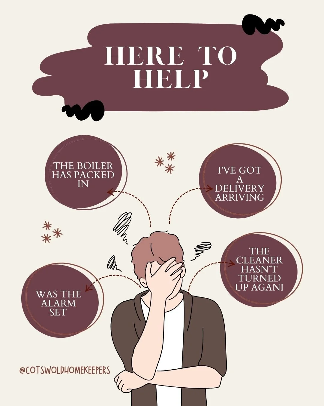 We know how difficult it can be to manage a home when you&rsquo;re not there, but that&rsquo;s where Cotswold Homekeepers comes in.

From the smallest &ldquo;I forgot to do that&rdquo; jobs, to the bigger &ldquo;I need to redo the bathroom and don&rs