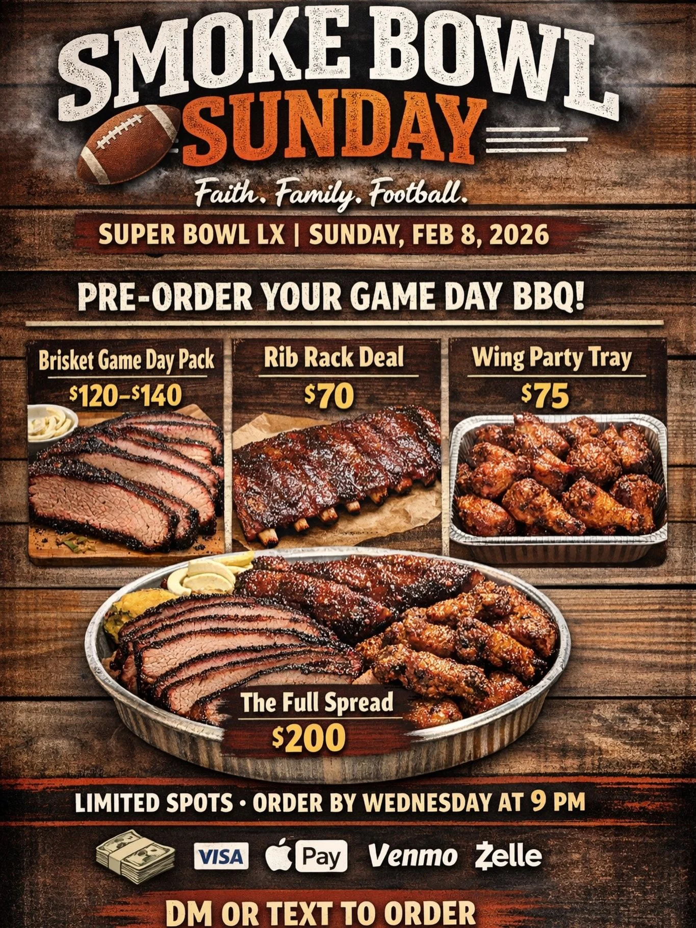 SMOKE BOWL SUNDAY 🏈🔥

Super Bowl LX is coming and the pits are rolling.
Brisket. Ribs. Wings.
Faith, family, and game day at home done right.

🗓 Sunday 2/8/26
⏰ Pickup 2&ndash;4 PM
📍 Pre-order only
⏳ Orders close Wednesday 2/4 at 9 PM
💳 Deposit 