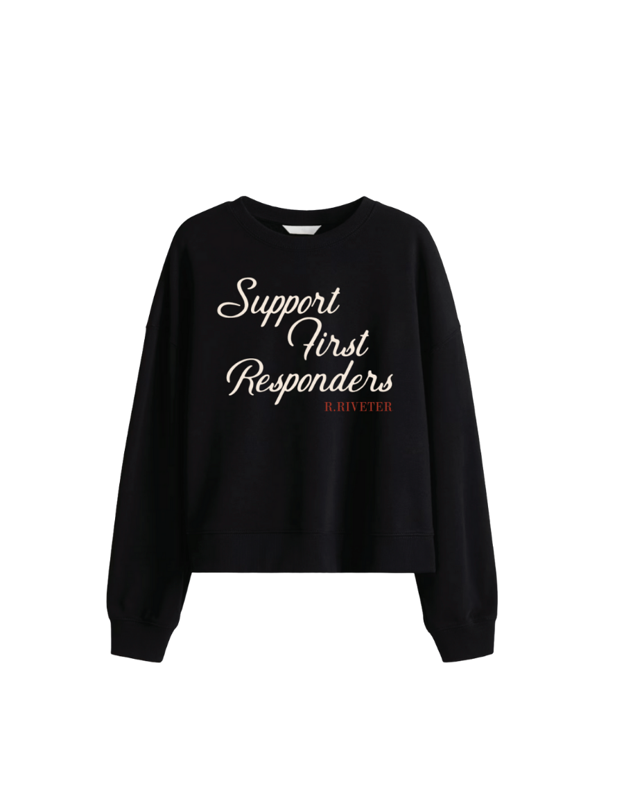 R. Riveter First Responders Sweatshirt
