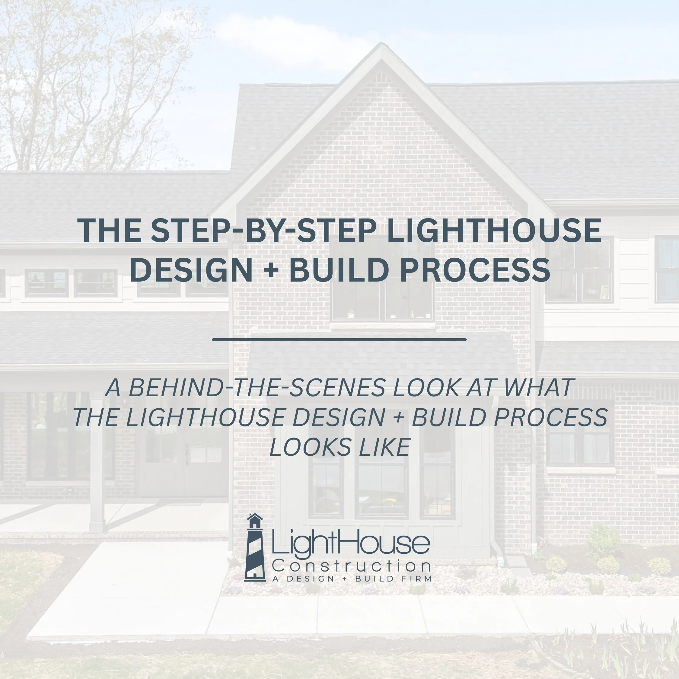 The Step-by-Step Lighthouse Design + Build Process