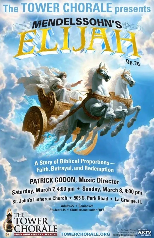 The Tower Chorale presents: “Mendelssohn’s Elijah”