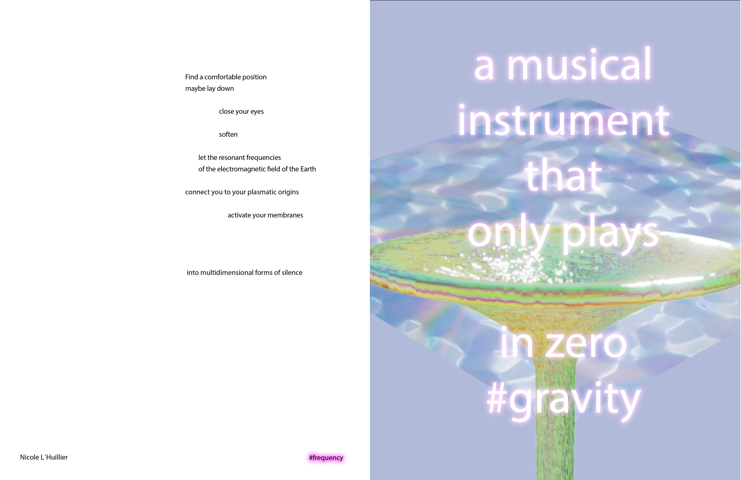 A book cover with the title 'a musical instrument that only plays in zero gravity' over an artwork by Nicole L'Huillier, , with various text elements about sound, resonance, and multidimensional silence.