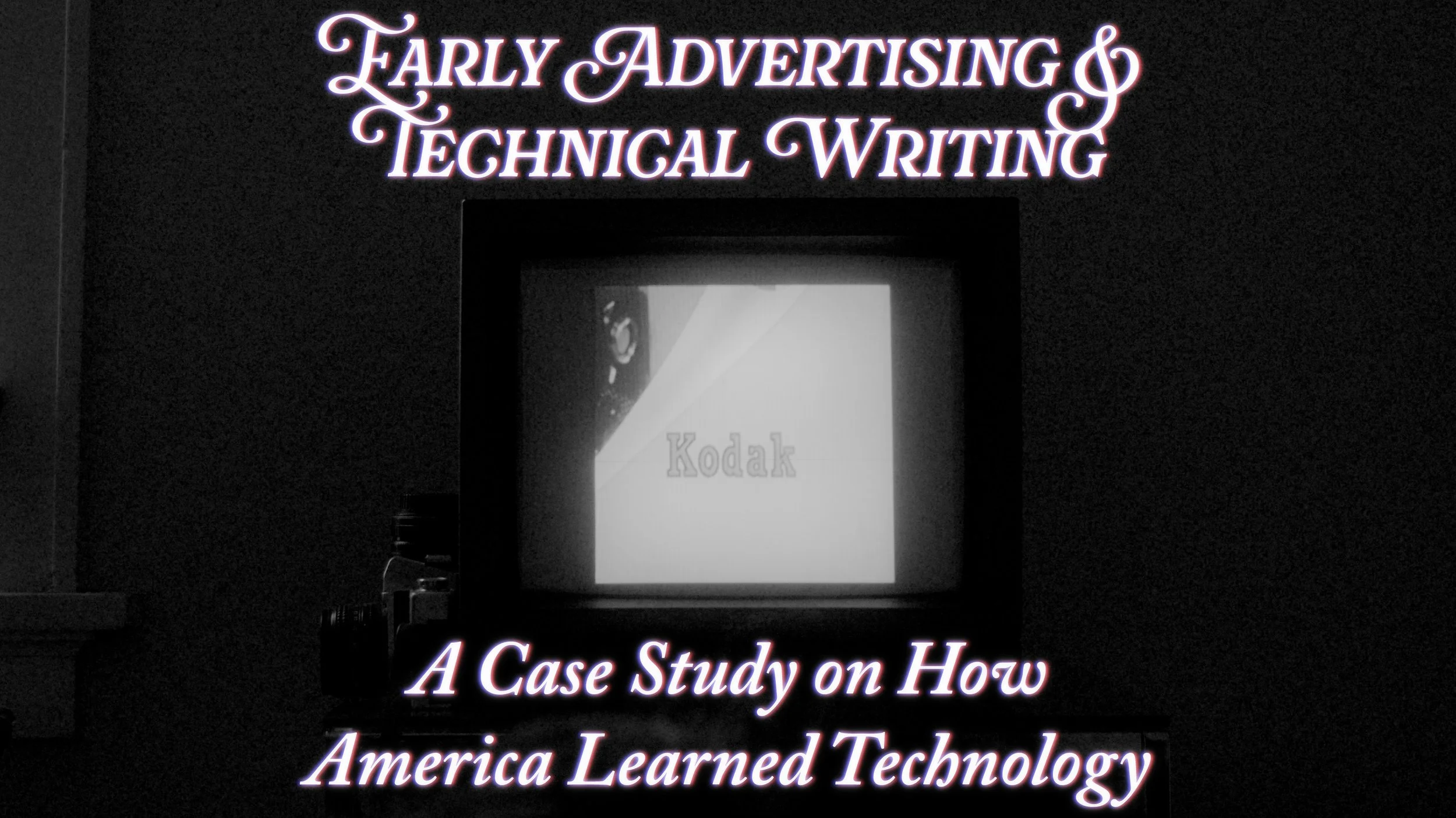 Early Advertising and Technical Writing