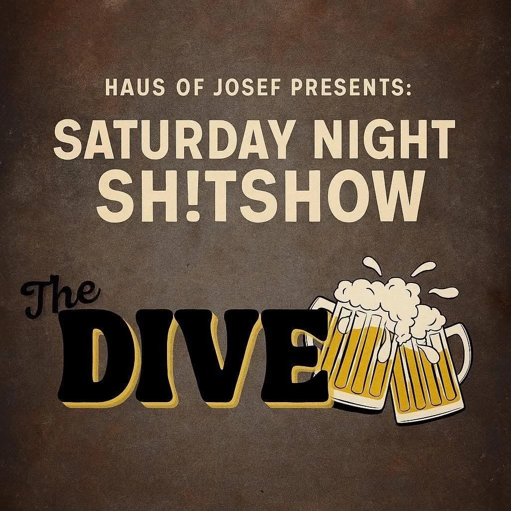 Saturday Night Sh!tshow: 1st Saturday Monthly Drag