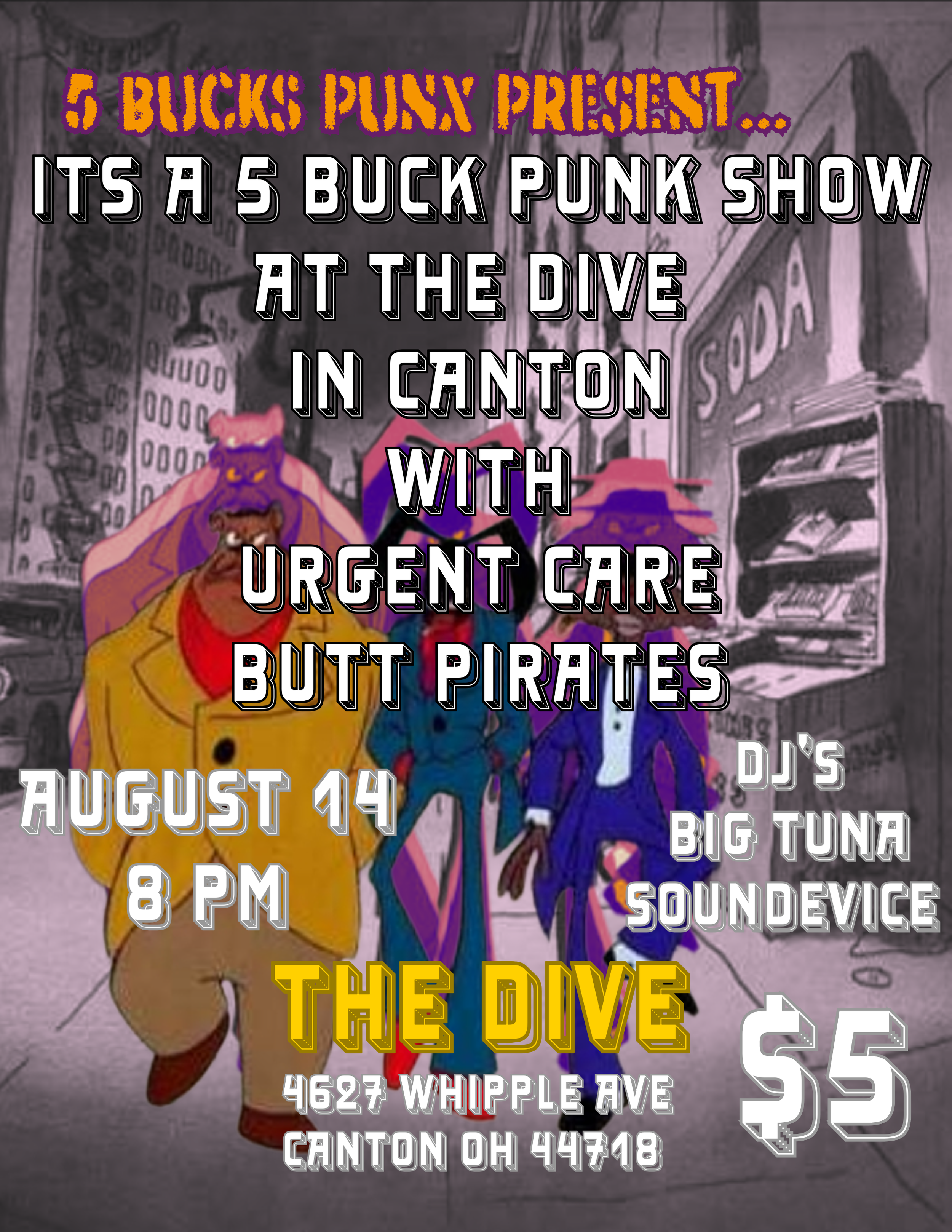 It's a 5 Buck Punk Show at The Dive Bar