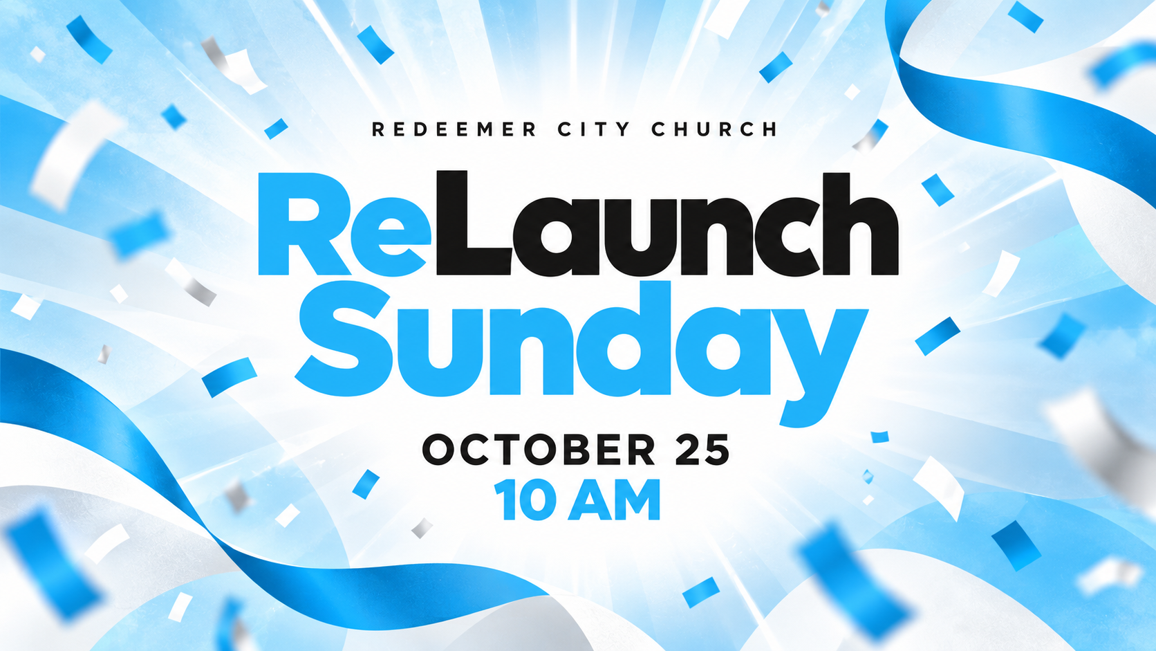 ReLaunch Sunday at Redeemer City Church — October 25 at 10:00 AM