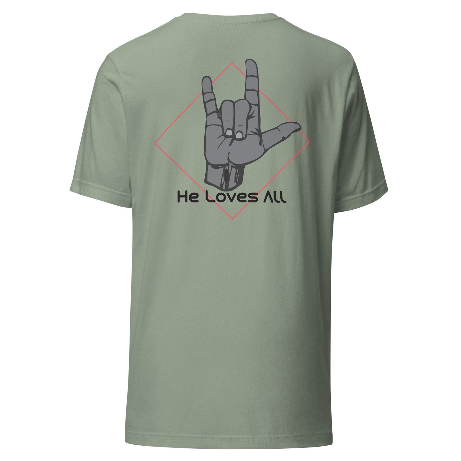 He Loves All Classic Tee back view