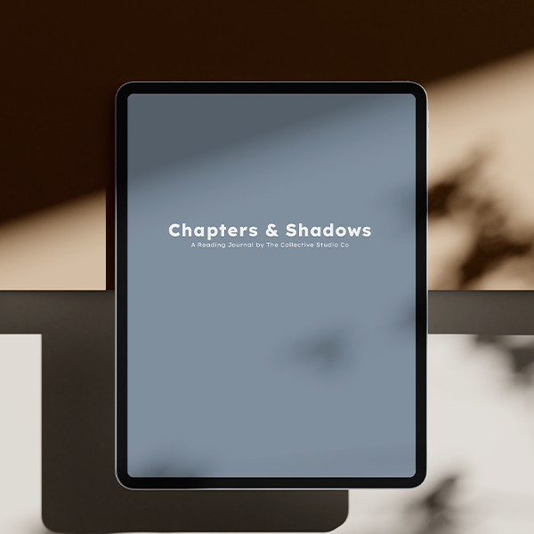 Digital tablet showing the cover of a reading journal titled "Chapters & Shadows" by the Collective Studio Co, set on a desk with shadowed background.