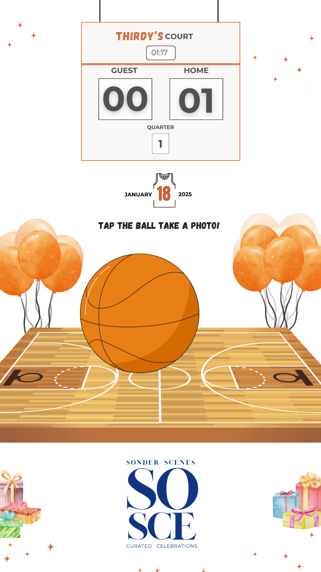 Basketball court decorated with orange balloons on both sides and a large basketball in the center. The court is wooden, with a score display showing 00 guest and 01 home points, and the date January 18, 2025. There are gift boxes at the bottom corners and a logo that says 'Sonder Scenes SO SCE Curated Celebrations.'