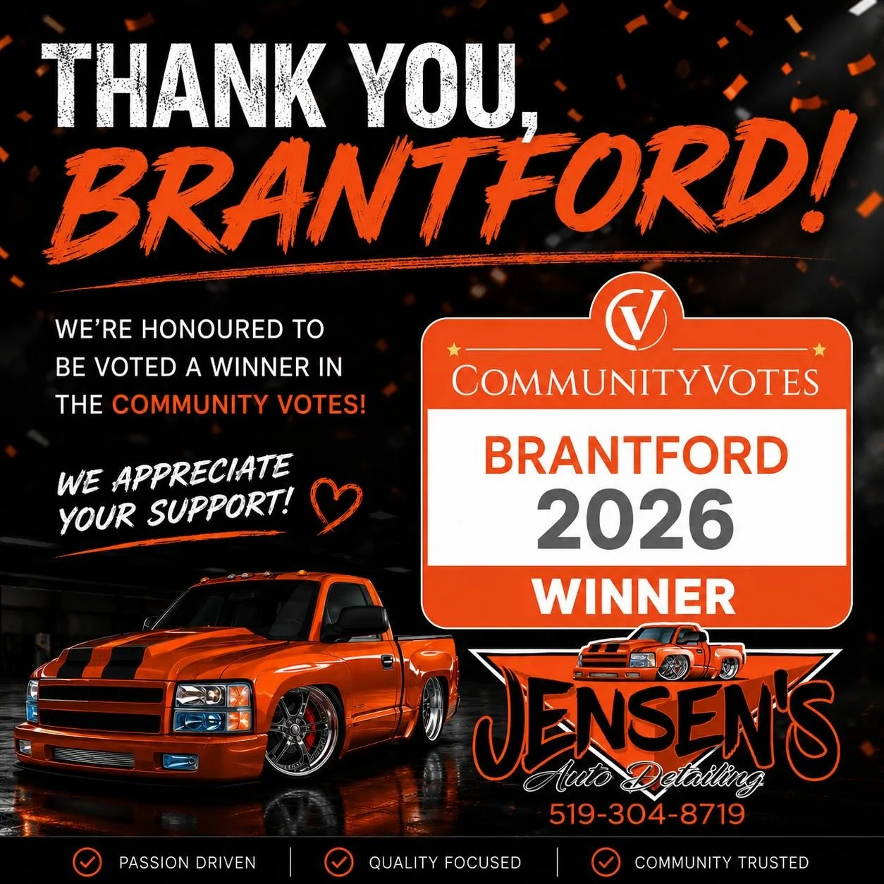 🏆 WE DID IT AGAIN! 🏆

We are beyond grateful to announce that Jensen&rsquo;s Auto Detailing has once again been recognized in the CommunityVotes Brantford awards! 🎉 

To every single person who took the time to nominate us, vote for us, support us