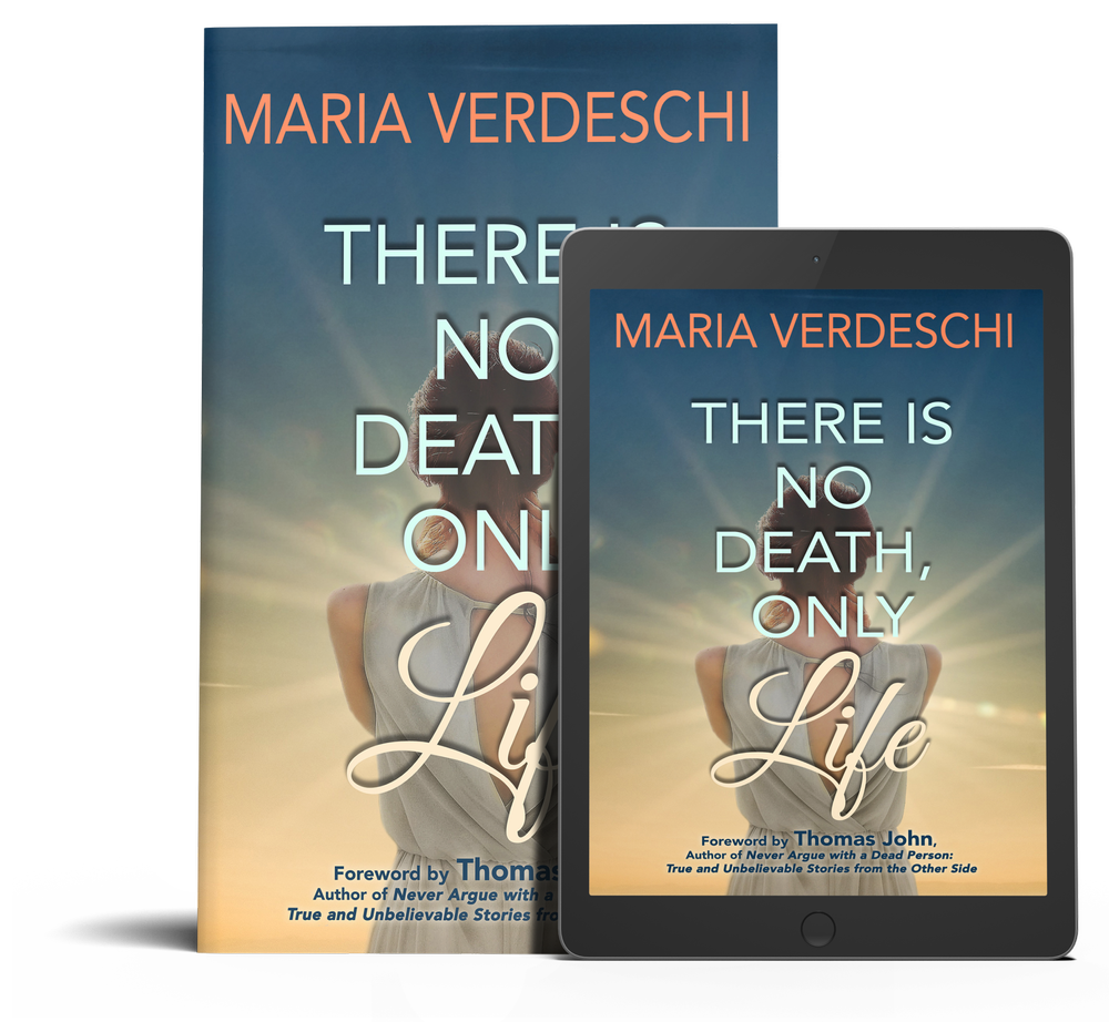 Book cover titled 'There Is No Death, Only Life' by Maria Verdeschi, displayed on a tablet and a physical copy, featuring a person with their back turned to the camera, standing outdoors with a sunset sky in the background.