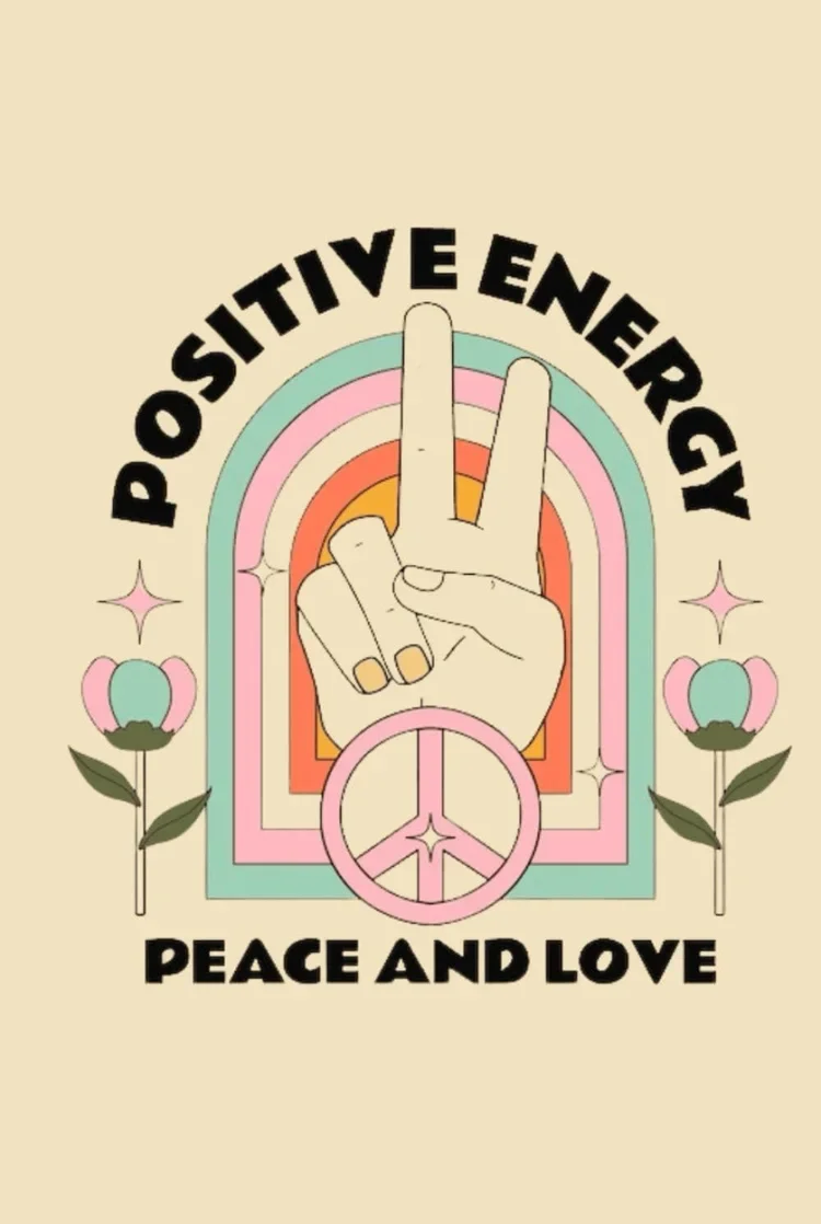 A peace sign hand gesture with a rainbow background, surrounded by flowers, stars, and the text "Positive Energy" at the top and "Peace and Love" at the bottom.