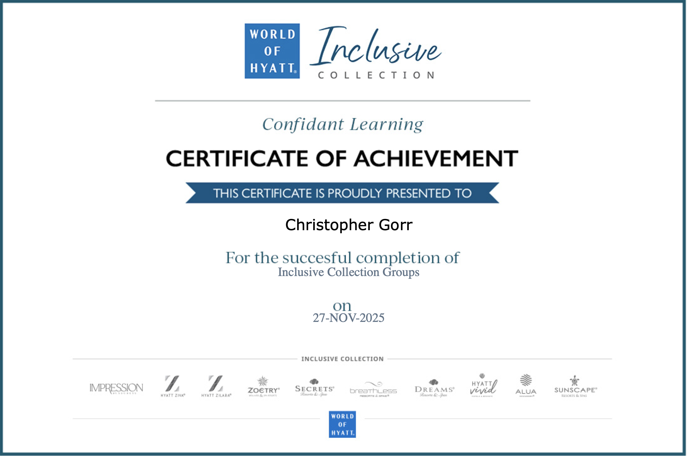 Certificate of achievement from the World of Hyatt Inclusive Collection awarded to Christopher Gorr for completing Inclusive Collection Groups on November 27, 2025, with logos of various Hyatt brands at the bottom.