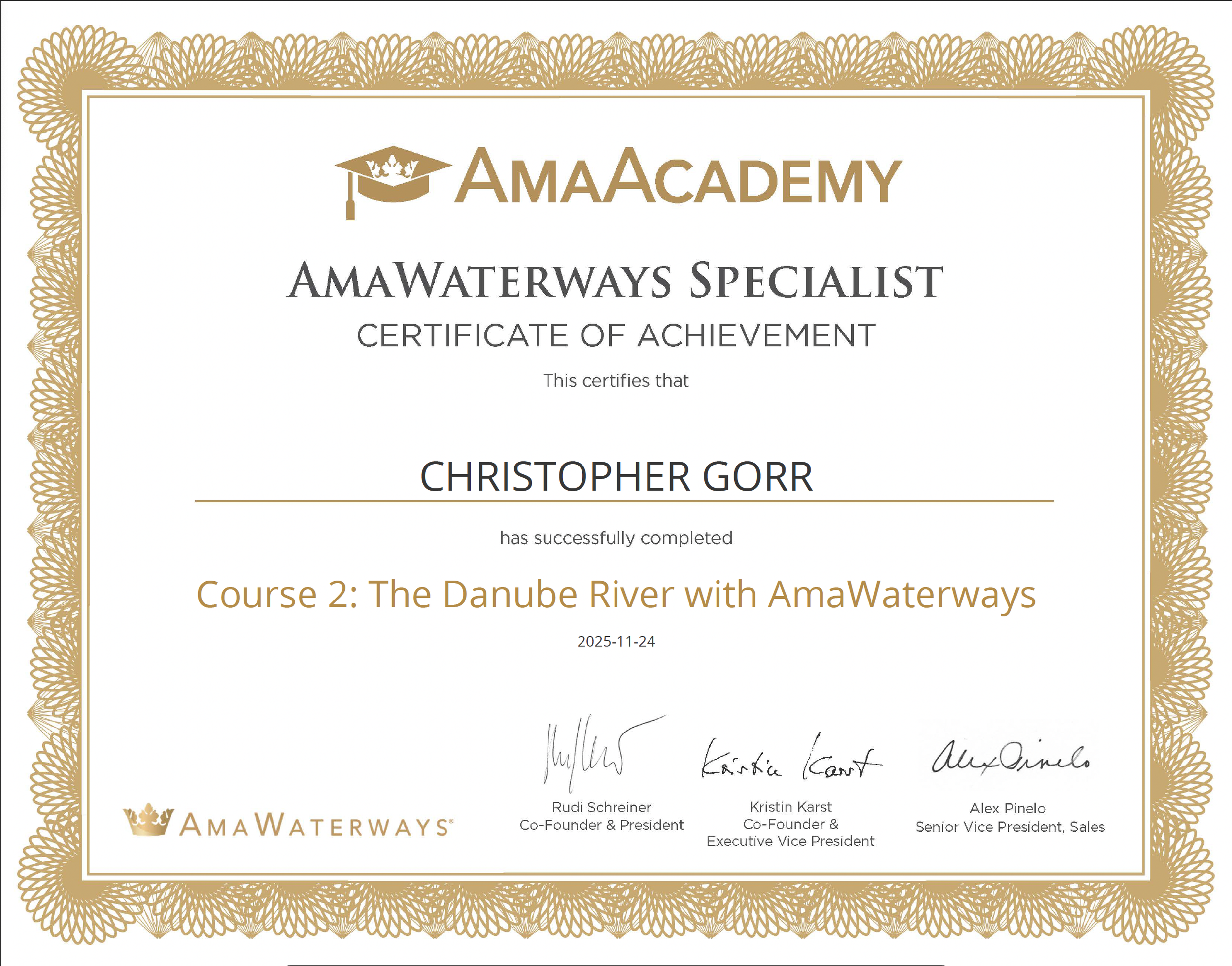Certificate of achievement from AmaWaterways awarded to Christopher Gorr for completing Course 2: The Danube River with AmaWaterways, dated November 24, 2025, with signatures of Rudi Schreiner, Kristin Karst, and Alex Pinelo, surrounded by a decorative gold border.