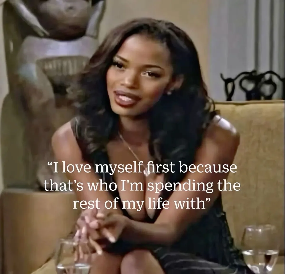 I don’t want you. I want me.