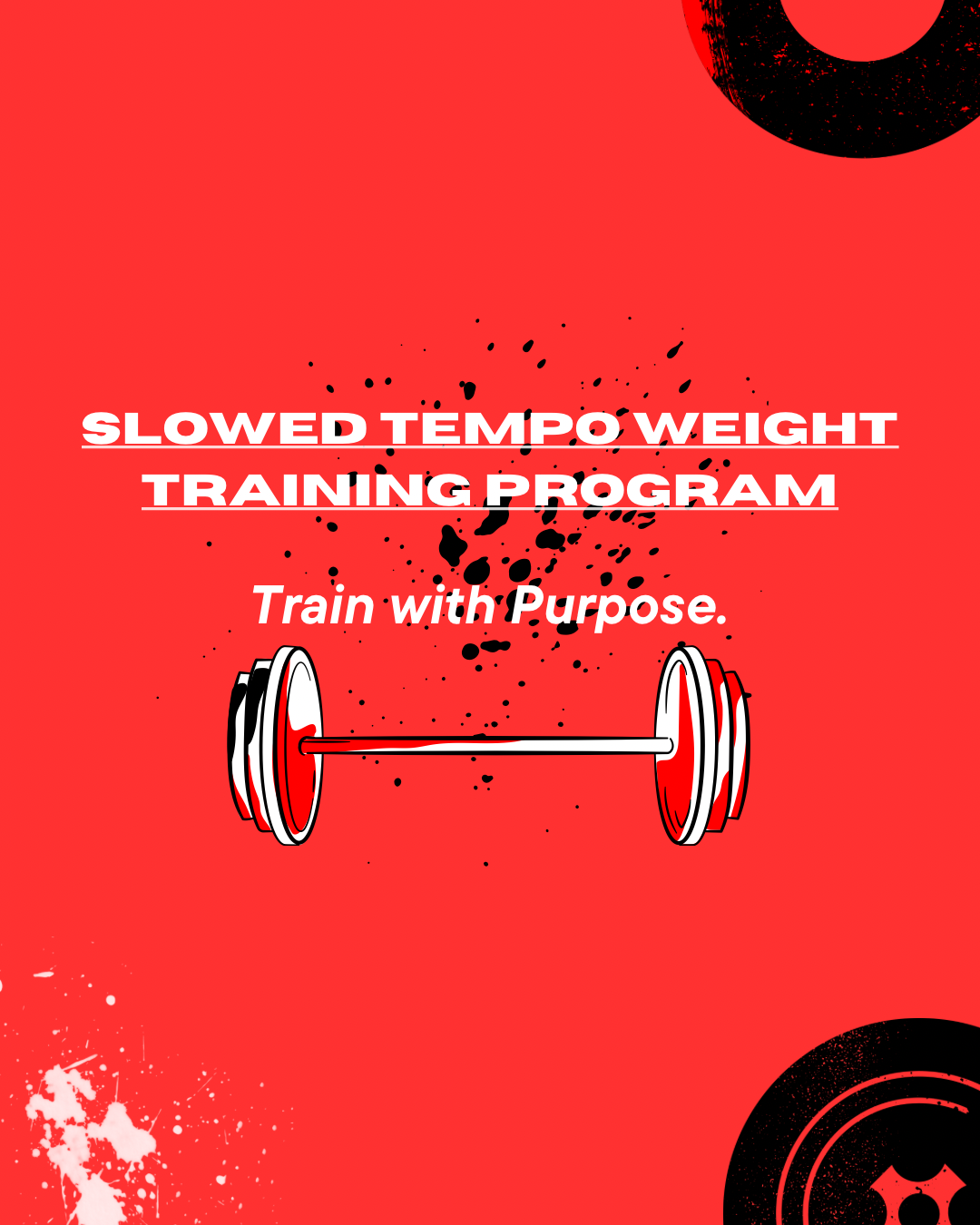 Slowed Tempo Weight Training Program
