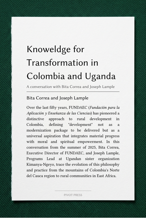 Knowledge for Transformation in Colombia and Uganda