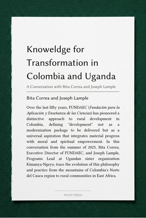Knowledge for Transformation in Colombia and Uganda