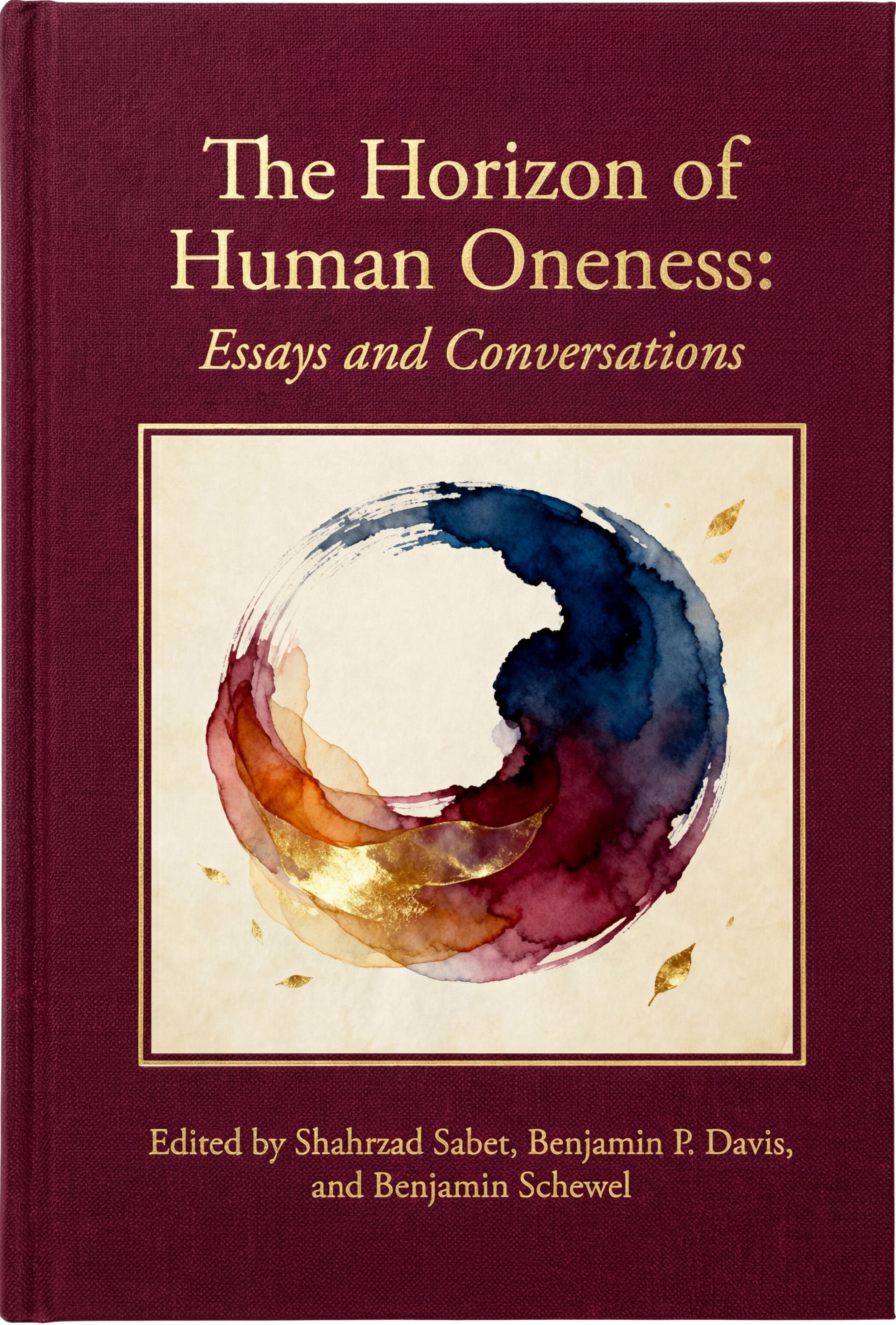 The Horizon of Human Oneness: Essays and Conversations book cover