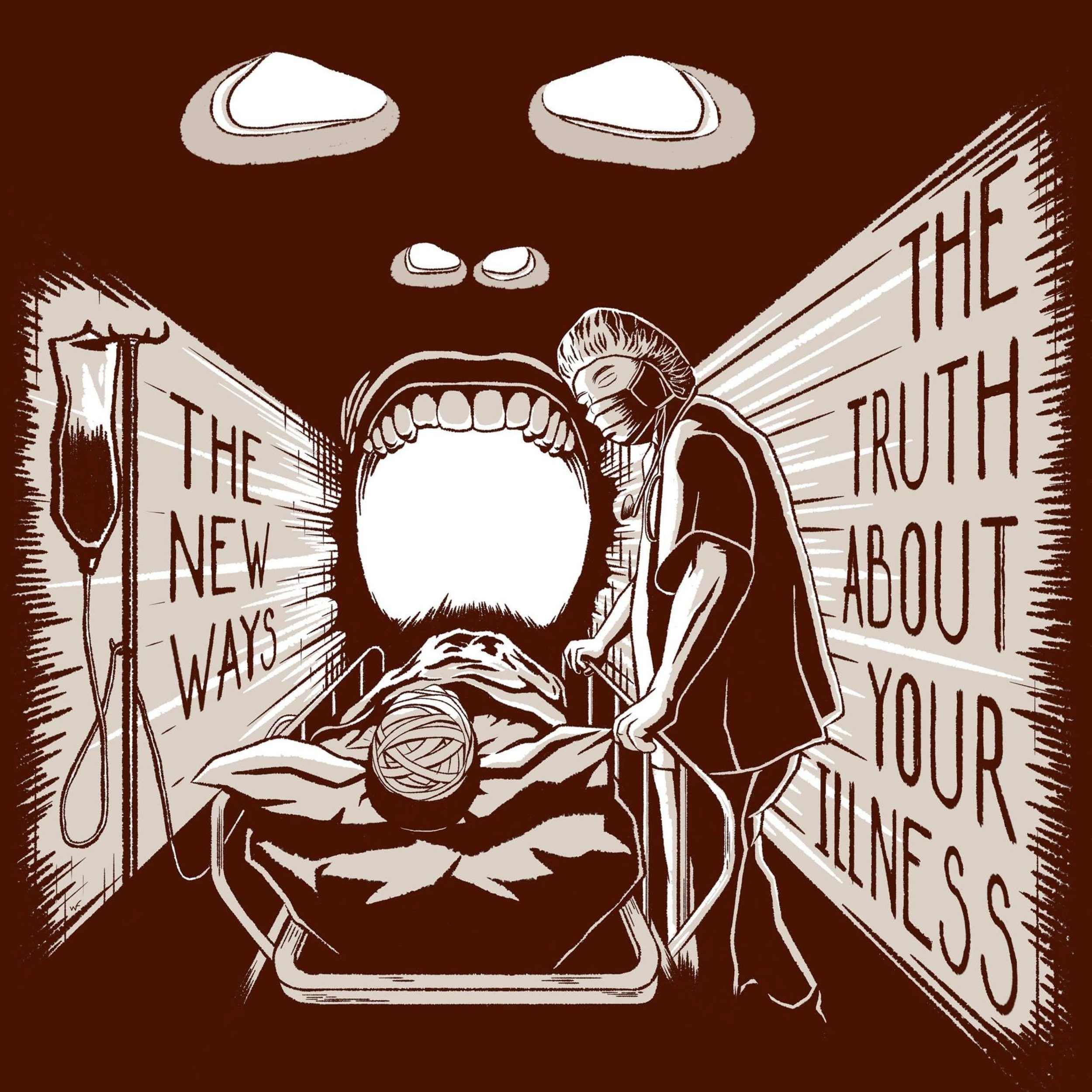 The Truth About Your Illness (Vinyl Edition)