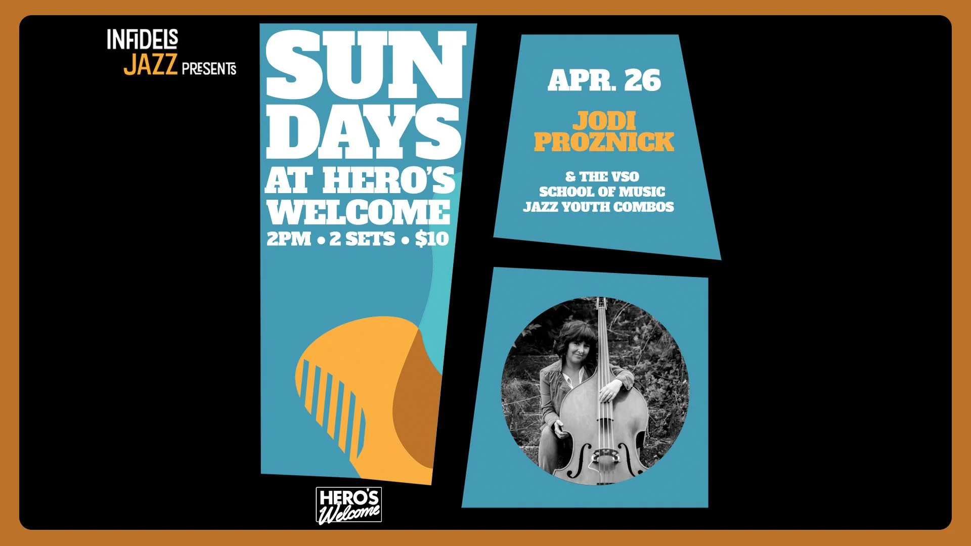 Infidels Jazz presents Sunday Afternoons at Hero's Welcome