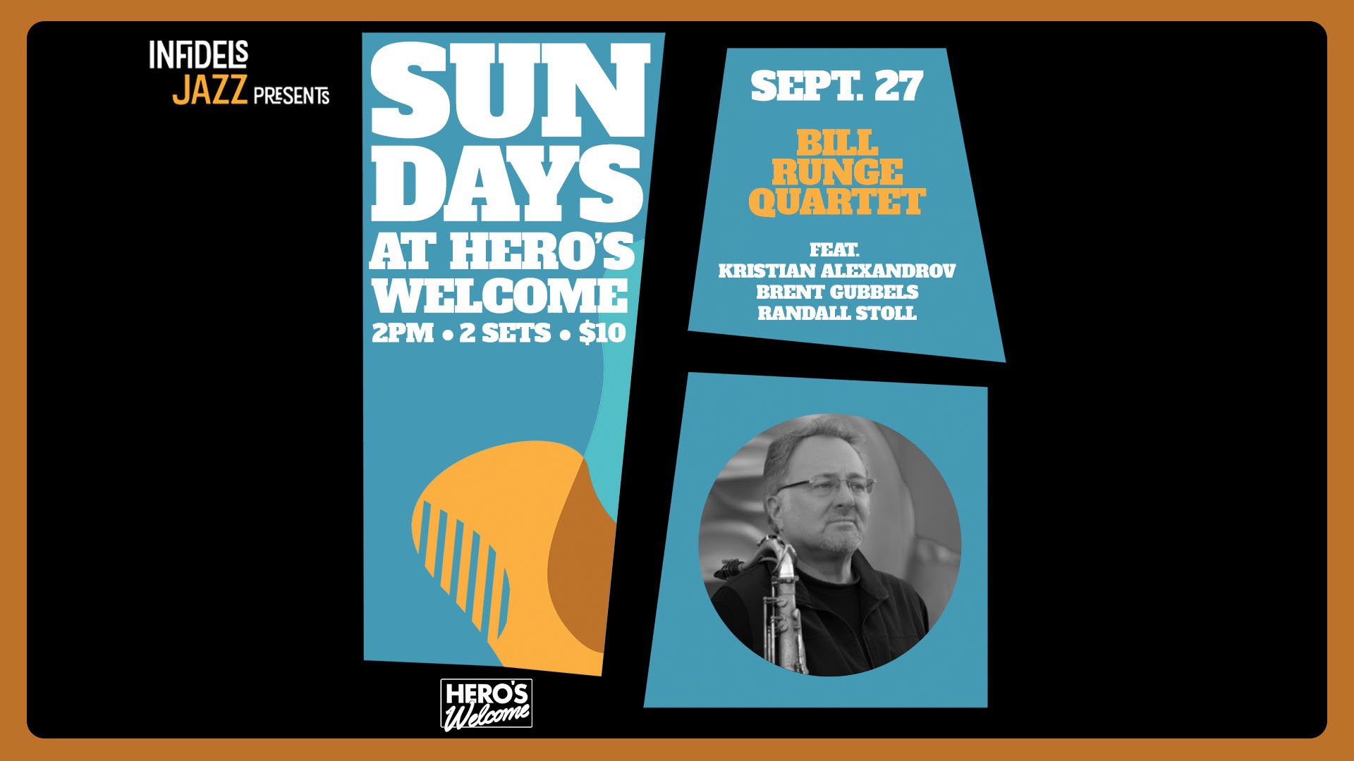 Infidels Jazz presents Sunday Afternoons at Hero's Welcome