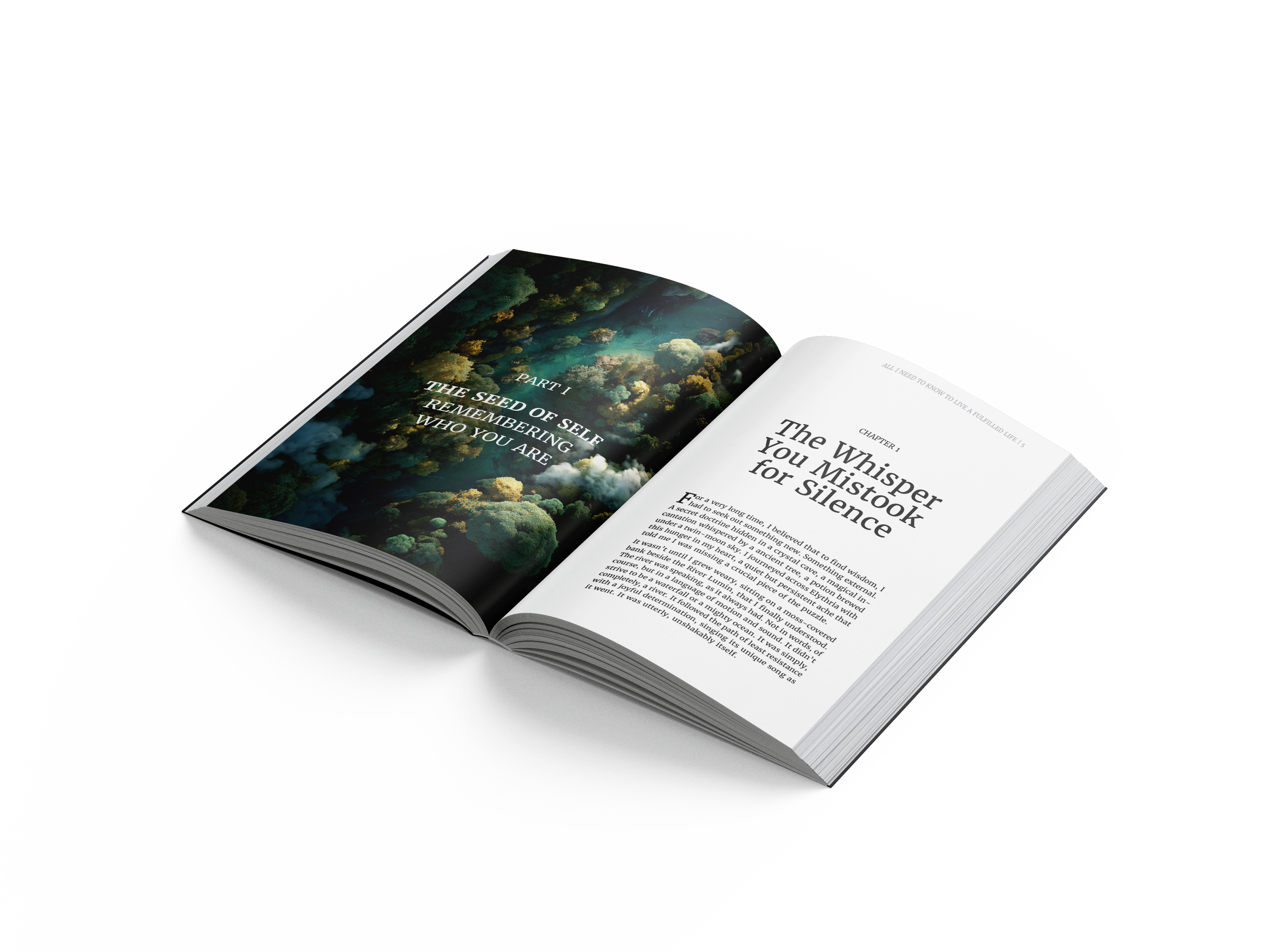 An open book on a white surface showing a chapter titled 'The Whisper You Mistook for Silence' and a page with the heading 'The Seed of Self Remembering' along with an image of clouds and trees.