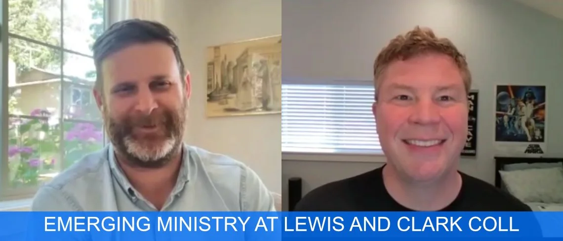 Emerging Ministry at Lewis and Clark College