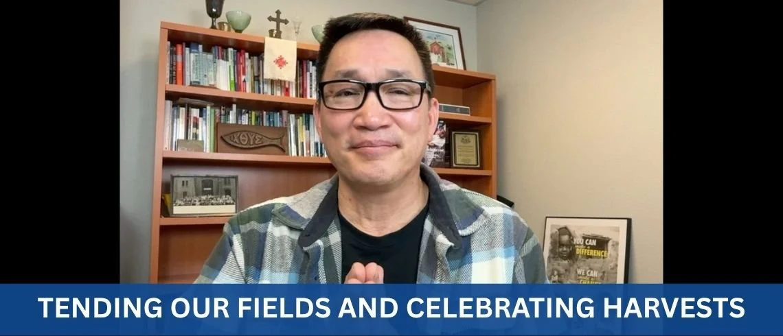 Tending our Fields and Celebrating Harvests