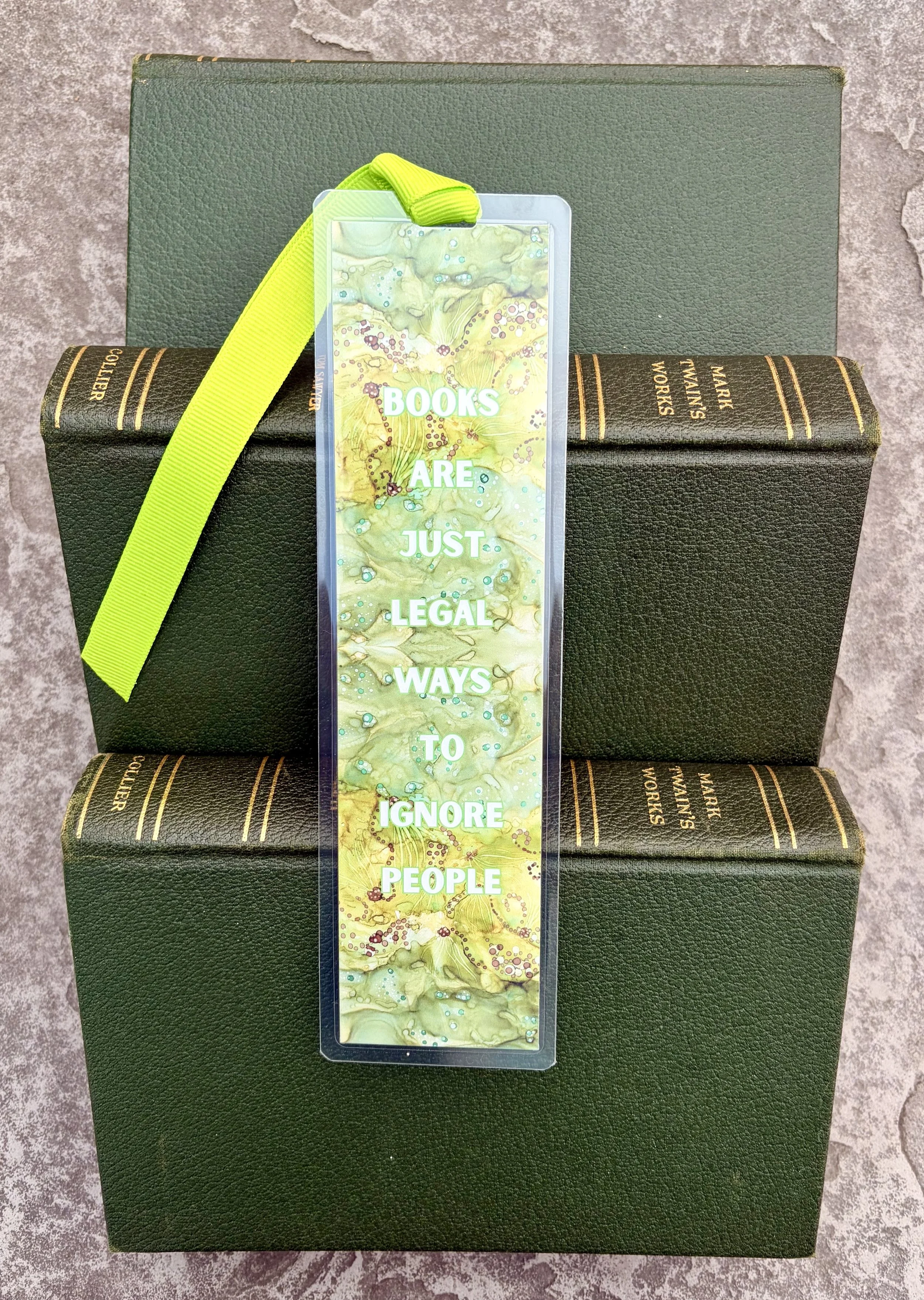 Books Are Just Legal Ways Bookmark