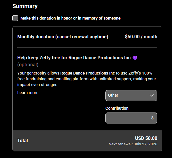 Donation screen showing a $50 monthly donation option to support Rogue Dance Productions Inc, with an option to make the donation in honor or memory of someone and a contribution amount field. The total amount displayed is USD 50.00, with a renewal date of July 27, 2026.
